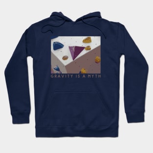 Gravity is a myth - Bouldering Hoodie